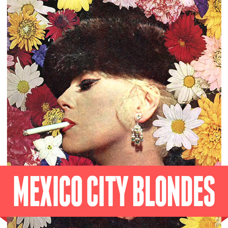 Mexico City Blondes